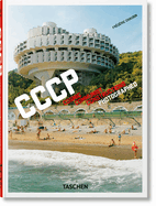 Frdric Chaubin. CCCP. Cosmic Communist Constructions Photographed. 45th Ed.