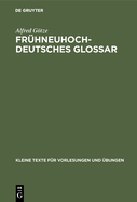 Frhneuhochdeutsches Glossar