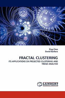 Fractal Clustering - Chen, Ping, and Barbara, Daniel