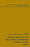 Fractals, Diffusion and Relaxation in Disordered Complex Systems, Volume 133, 2 Volumes