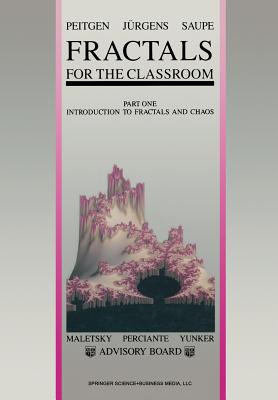 Fractals for the Classroom: Part One Introduction to Fractals and Chaos - Maletsky, E, and Peitgen, Heinz-Otto, and Hsselbarth, C