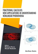 Fractional Calculus: New Applications in Understanding Nonlinear Phenomena