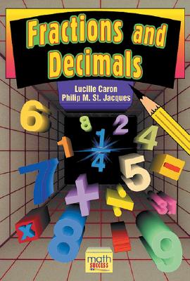 Fractions and Decimals - Caron, Lucille