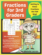 Fractions for 3rd Graders: Getting to Know Fractions the FUN Way!