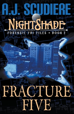 Fracture Five - Scudiere, A J