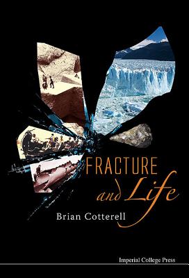 Fracture & Life - Cotterell, Brian