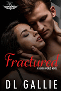 Fractured: A Driven World novel