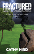 Fractured: When Shadows Arise