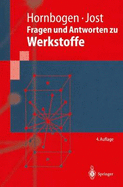 Fragen Und Antworten Zu Werkstoffe - Hornbogen, Erhard, and Jost, Norbert