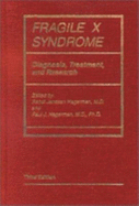 Fragile X Syndrome: Diagnosis, Treatment, and Research - Hagerman, Randi Jenssen (Editor), and Hagerman, Paul J, Dr. (Editor)