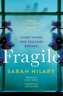 Fragile - Hilary, Sarah
