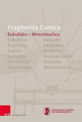 Fragmenta Comica (16.5): Eubulides - Mnesimachos - Mastellari, Virginia