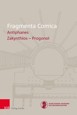 Fragmenta Comica 19.2: Antiphanes Frr. 101-193 - Olson, S Douglas