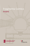 Fragmenta Comica: Amphis