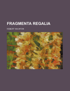 Fragmenta Regalia