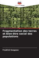 Fragmentation des terres et bien-?tre social des populations