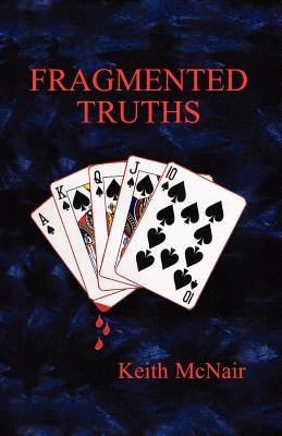 Fragmented Truths - McNair, Keith