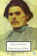 Fragments from My Diary - Gorky, Maxim, and Budberg, Moura (Translated by)