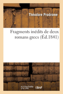 Fragments indits de deux romans grecs