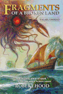 Fragments of a Broken Land: Valarl Undead: A Fantasy Novel