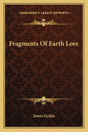 Fragments of Earth Lore