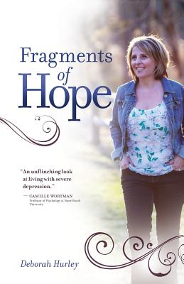 Fragments of Hope - Hurley, Deborah