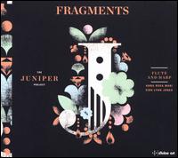 Fragments - Anna Rosa Mari (flute); Eira Lynn Jones (harp); The Juniper Project