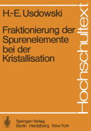 Fraktionierung Der Spurenelemente Bei Der Kristallisation