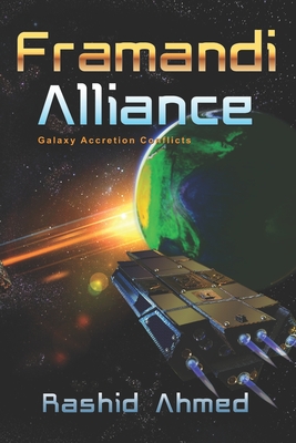 Framandi Alliance: Galaxy Accretion Conflicts - Ahmed, Rashid