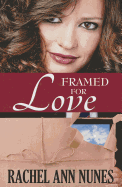 Framed for Love