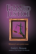 Framed Justice: A Tiger Price Mystery