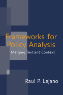 Frameworks for Policy Analysis: Merging Text and Context