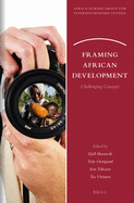 Framing African Development: Challenging Concepts