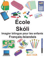 Franais-Islandais cole/Skli Imagier bilingue pour les enfants