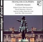 Franois Couperin: Concerts royaux - Davitt Moroney (clavecin); Jaap ter Linden (basse de viole); Janet See (flute); Robert Claire (flute)