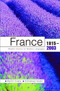 France 1815-2003: Modern History for Modern Languages