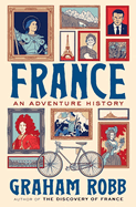 France: An Adventure History