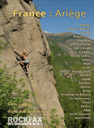 France: Ariege: Rockfax Rock Climbing Guidebook - Craggs, Chris, and Arran, Anne, and Arran, John