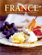 France: Mediterranean Cuisine