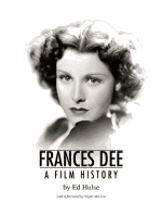 Frances Dee: A Film History