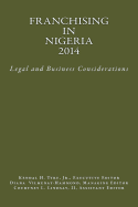 Franchising in Nigeria 2014: Legal and Business Considerations