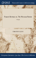 Francis Berrian: Or, the Mexican Patriot; Vol.II