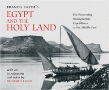 Francis Frith's Egypt and the Holy Land
