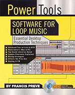 Francis Preve: Power Tools Software For Loop Music