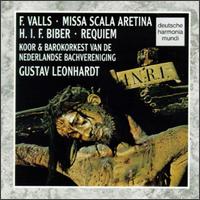 Francisco Valls: Missa Scala Aretina; Heinrich Ignaz Franz von Biber: Requiem - Netherlands Bach Society Chorus and Baroque Orchestra