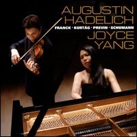 Franck, Kurtg, Previn, Schumann - Augustin Hadelich (violin); Joyce Yang (piano)