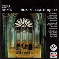 Franck: Messe Solennelle Op.12 - Daniel Van Heste (cello); Francette Bartholome (harp); Gaston Litaize (organ); Hubert Schoonbroodt (organ);...