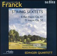 Franck: String Sextets, Opp. 41 & 50 - Edinger Quartett