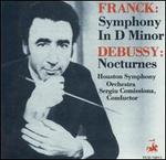 Franck: Symphony in D minor; Debussy: Nocturnes