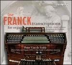 Franck: Transcriptions for Organ